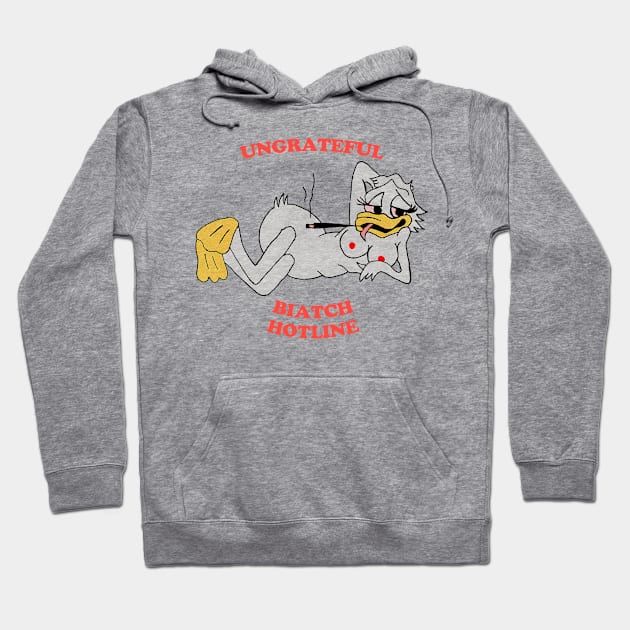 Ungrateful Biatch Hotline Hoodie by DankFutura